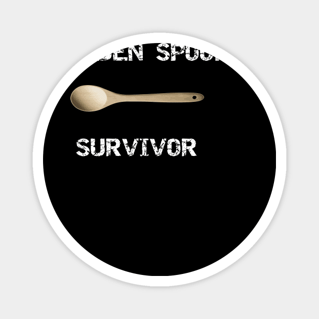 Wooden Spoon Survivor Magnet by DANPUBLIC